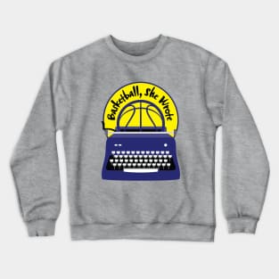 Basketball, She Wrote Logo Crewneck Sweatshirt